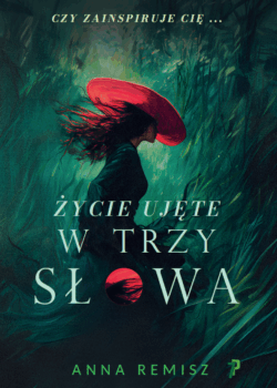 Życie ujęte w trzy słowa